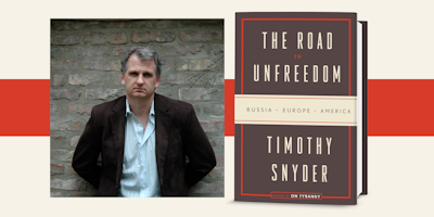 Talk & book signing with Timothy Snyder: The Road to Unfreedom