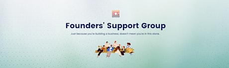 Founders' Support Group