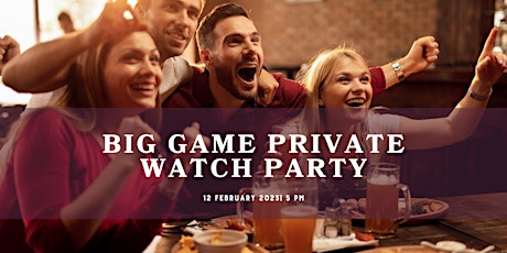 Big Game Private Watch Party