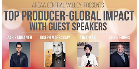 TOP PRODUCER-GLOBAL IMPACT.  Presented by AREAA Central Valley primary image