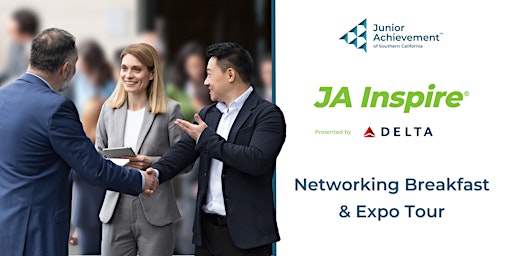 JA Inspire Networking Breakfast and Expo Tour