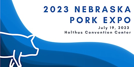 2023 Nebraska Pork Expo