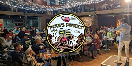 Pikes Punks Comedy Show: STEVE VANDERPLOEG (Comedy 103.1, Comedy Works)