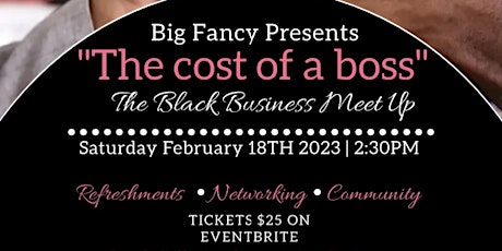 "The cost of a boss" The Black Business Meet Up