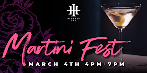 Chicago Martini Fest at Hubbard Inn -  15 Martini Tastings Included