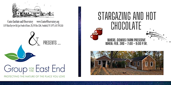 Stargazing and Hot Chocolate at Downs Farm Preserve