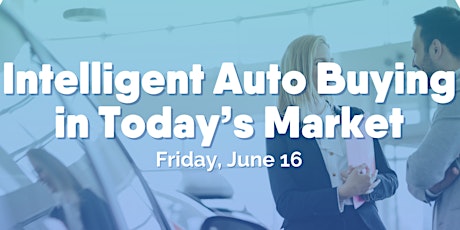 Intelligent Auto Buying in Today's Market