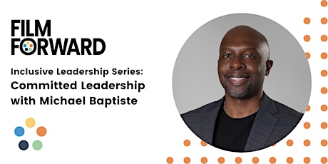 Committed Leadership with Michael Baptise