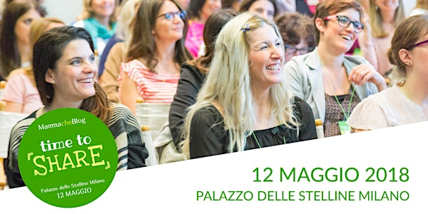 MammacheBlog 2018 - Time to share!