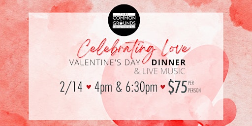 Celebrating Love Valentine's Day Dinner