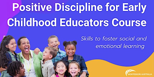 Primaire afbeelding van Positive Discipline for Early Childhood Educators Course