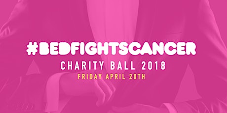 BED Fights Cancer Charity Ball 2018 primary image