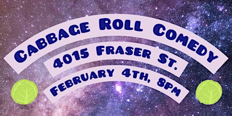 CABBAGE ROLL COMEDY - LIVE STANDUP SHOW - FEBRUARY 4TH