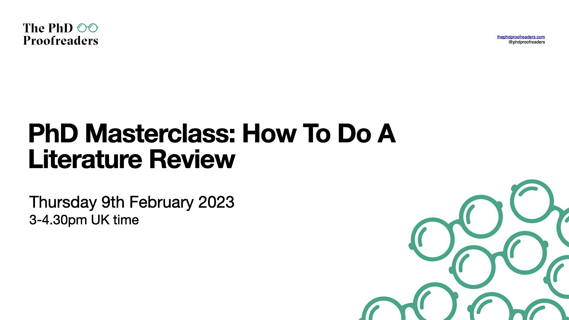 PhD Masterclass: How to Do A Literature Review  – February 2022