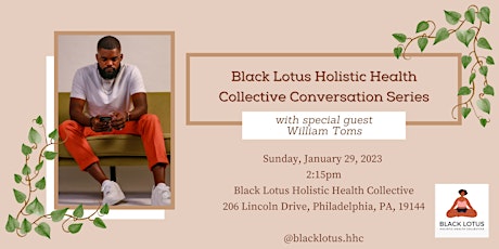 Black Lotus Conversation Series with special guest Will Toms