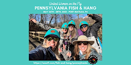 Pennsylvania Fish and "Hang" Weekend