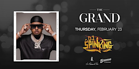 Thursdays at The Grand w/ DJ SPIN KING (FREE)