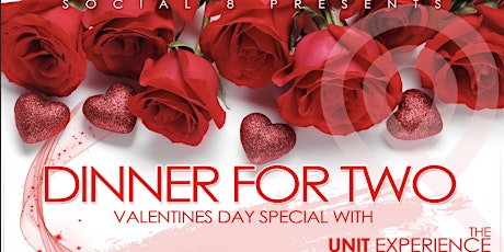 Dinner for Two Valentines Day Special with The Unit Experience