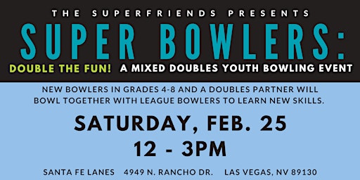 Super Bowlers: Double The Fun - A  Mixed Doubles Youth Bowling Tournament