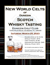 Dunedin New World Celts Spring 2023 Whisky Tasting
