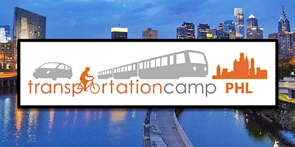TransportationCamp PHL 2023