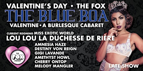 The Blue Boa Burlesque - VALENTINE with LOU LOU LA DUCHESSE DE RIÈRE - 9pm primary image