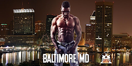 Imagem principal do evento Black Male Revue Strip Clubs & Black Male Strippers Baltimore