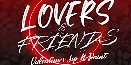 Lover's & Friends Valentine's Sip N Paint