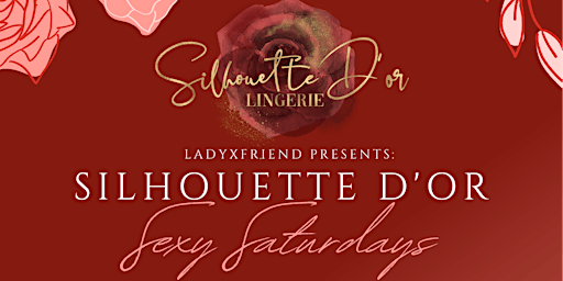 Silhouette D'or Sexy Saturdays
