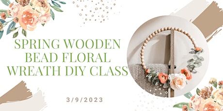 Spring Time Wooden Bead Floral Wreath