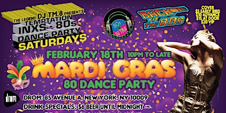 DJ TM.8's MARDI GRAS 80s Dance Party @ DROM (Feb 18, 2023)