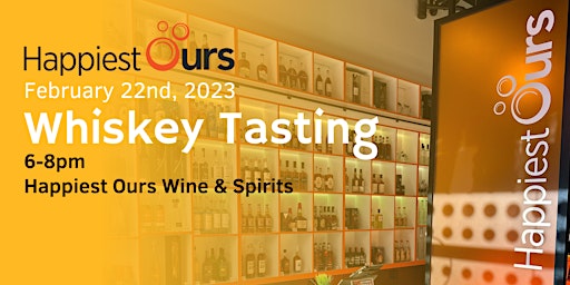 Whiskey Tasting  by Happiest Ours