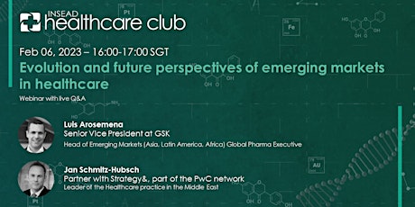 Evolution and future perspectives of emerging markets in healthcare