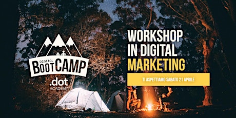 Immagine principale di Workshop Digital Marketing - Aspettando il Digital Bootcamp 
