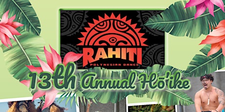 Rahiti's 13th Annual Ho'ike!! Live online broadcast!! 1/22/2023 1PM Show primary image
