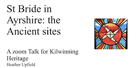 KH Talks - St Bride in Ayrshire: The Ancient Sites