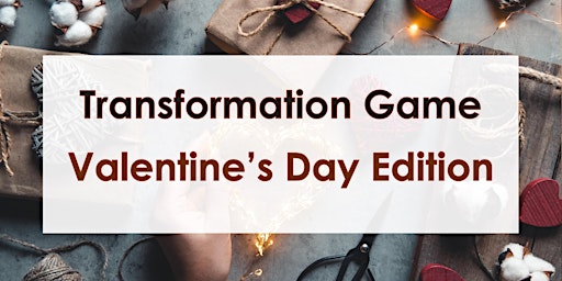 Immagine principale di Transformation Game - Valentine's Day Edition - Personal Growth Amsterdam 