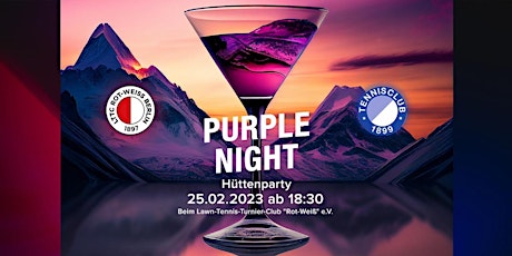 PURPLE WHITE NIGHT PARTY – Rot und Blau ergibt Purple!