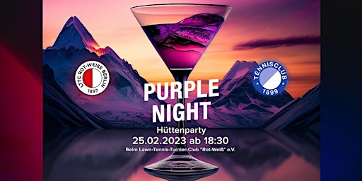 PURPLE WHITE NIGHT PARTY – Rot und Blau ergibt Purple!