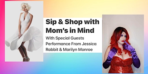 Sip & Shop with Moms in Mind Craft & vendor Show