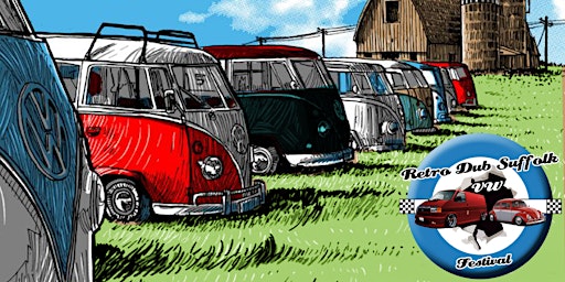 Imagem principal do evento Retro Dub Suffolk VW Festival 2024