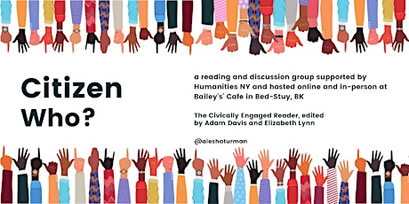 Citizen Who? A Humanities New York Reading and Discussion Group
