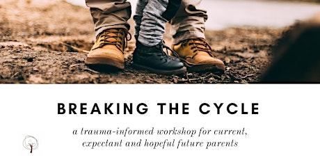 Breaking the Cycle: a Workshop for Parents