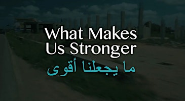 'What Makes Us Stronger' - documentary screening