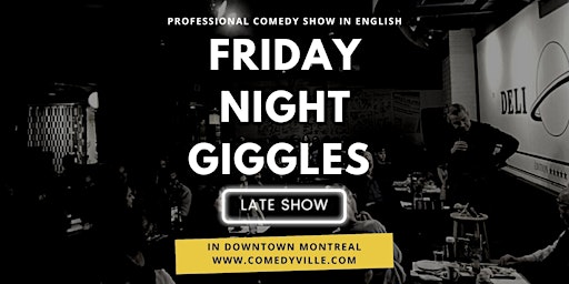 Imagem principal do evento English Stand Up Comedy Show ( Friday 11 pm ) at a Montreal Comedy Club