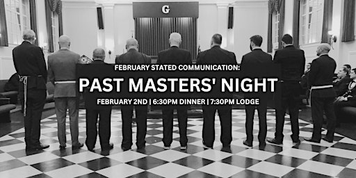February Stated Communication: Past Masters' Night