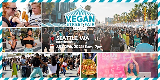Primaire afbeelding van Vegan Street Fair Seattle 2023 - Premium Passes & Perks