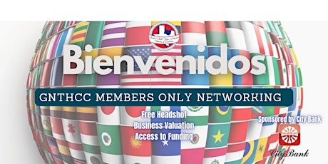 GNTHCC Q1 2023 Bienvenidos Networking Event *Members Only