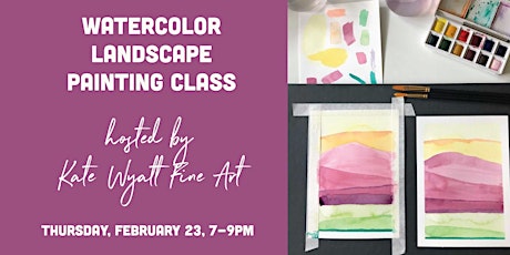 Watercolor Landscape Class with Kate Wyatt Fine Art