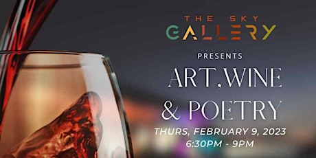Art, Wine & Poetry